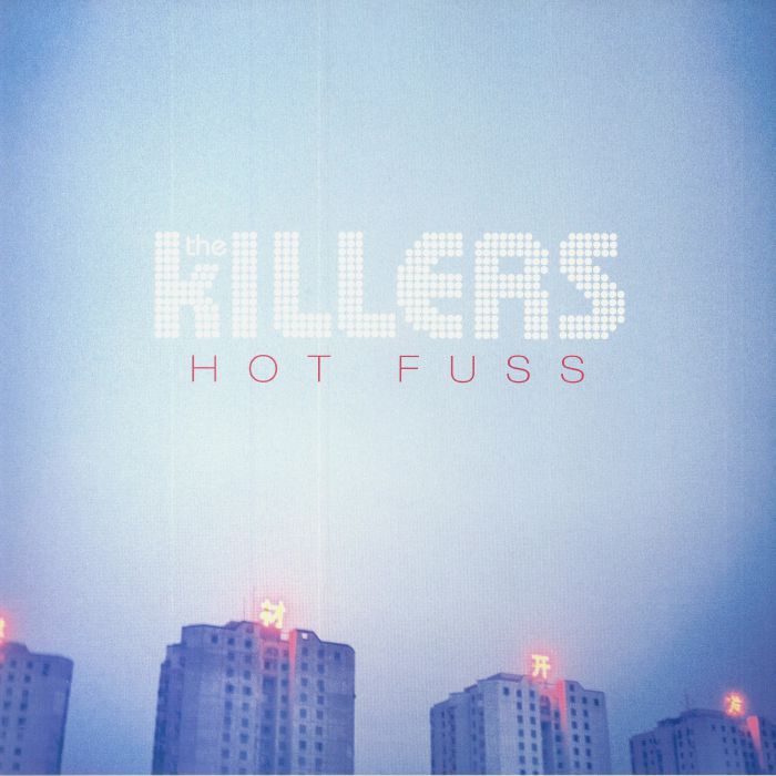 Hot Fuss - The Killers