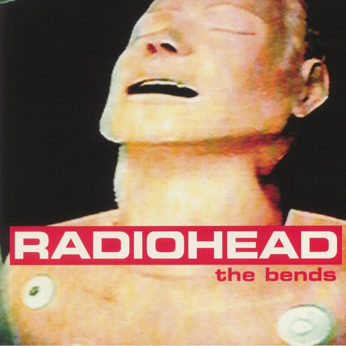 The Bends - Radiohead