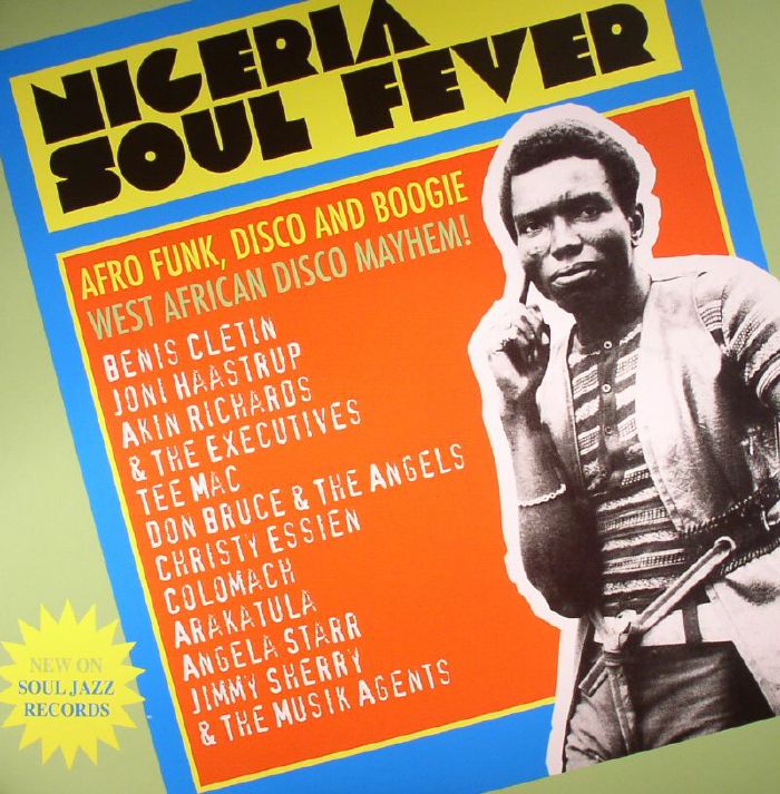 Nigeria Soul Fever: Afro Funk Disco & Boogie: West African Disco Mayhem! (3xLP) - Various