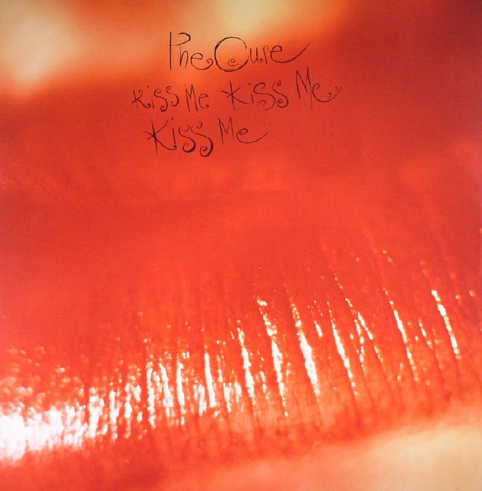 KISS Me KISS Me KISS Me - The Cure