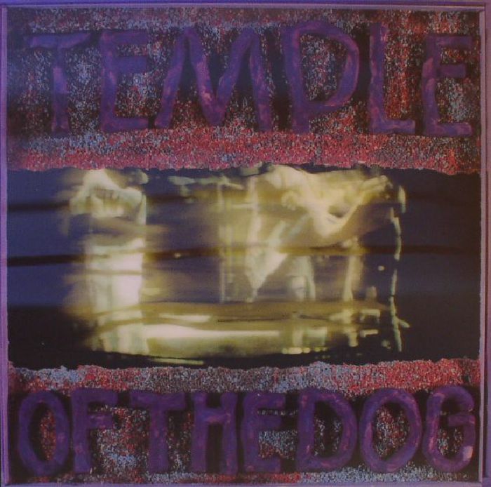 Temple of the Dog (Reissue) - Temple of the Dog