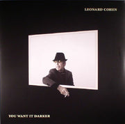 You Want It Darker - Leonard Cohen