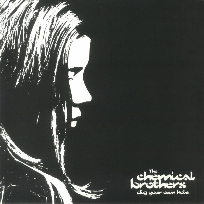 Dig Your Own Hole (Remastered) - The Chemical Brothers