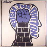 Push the Button (Remastered) - The Chemical Brothers