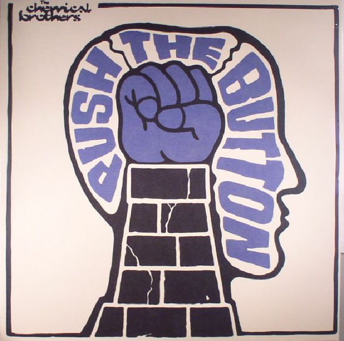 Push the Button (Remastered) - The Chemical Brothers