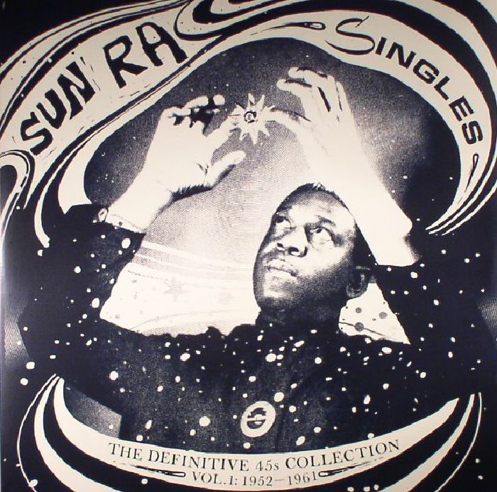 Singles: the Definitive 45s Collection Vol 1:1952-1961 (3xLP) - Sun Ra / Various