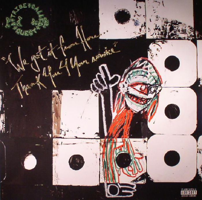 We Got It from Here... Thank You 4 Your Service - A Tribe Called Quest