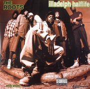 Illadelph Halflife (Reissue) - The Roots