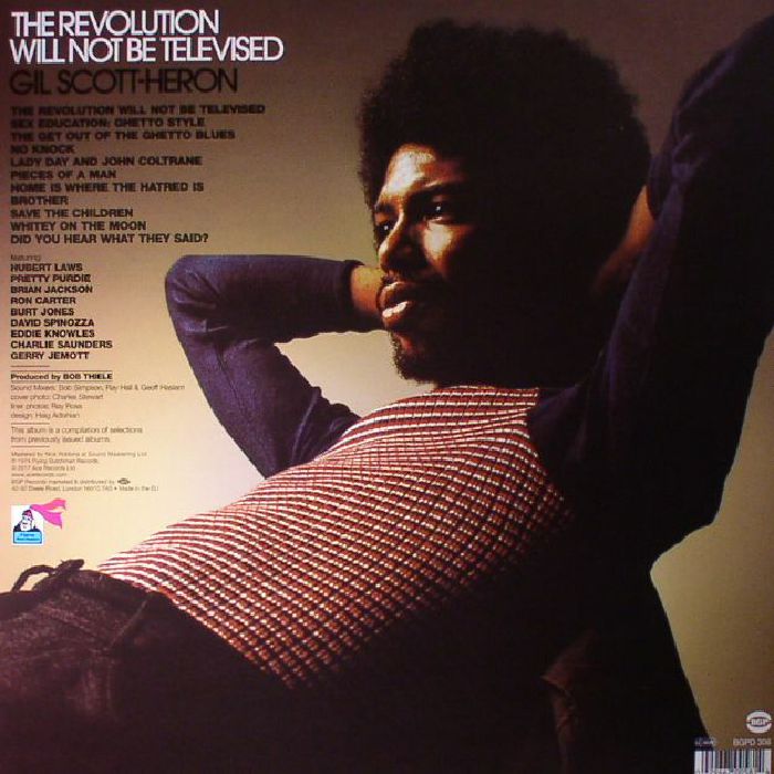 The Revolution Will Not Be Televised - Gil Scott Heron