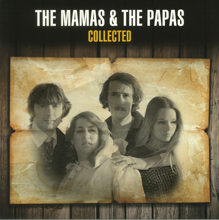 Collected - The Mamas & the Papas