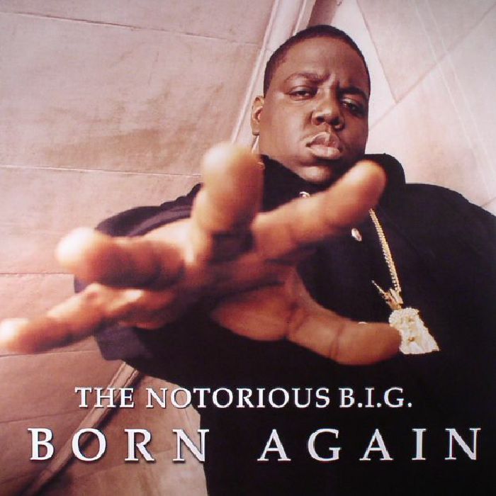 Born Again (Reissue) - The Notorious Big