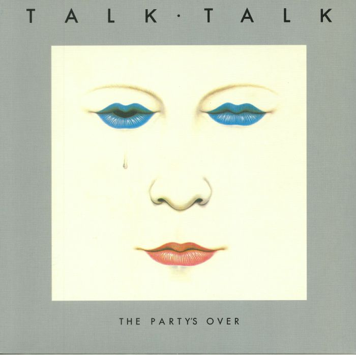 The Party's over (Reissue) - Talk Talk