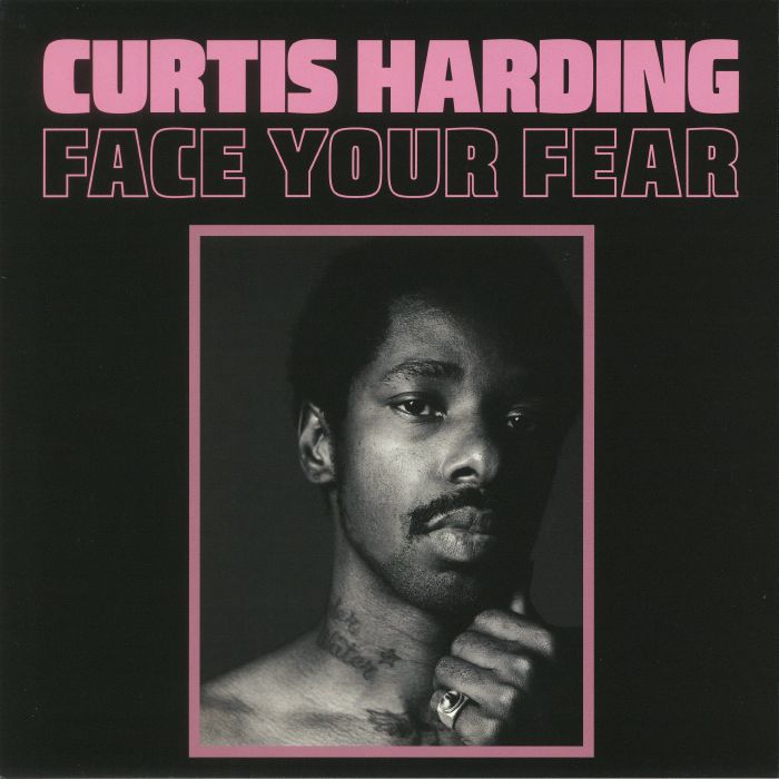 Face Your Fear - Curtis Harding