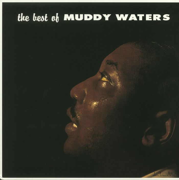 The Best of Muddy Waters: Deluxe Edition (Reissue) - Muddy Waters