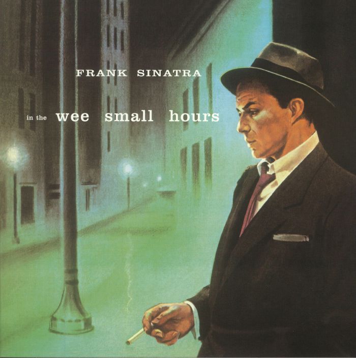 In the Wee Small Hours (Reissue) - Frank Sinatra