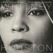 I Wish You Love: More from the Bodyguard - Whitney Houston