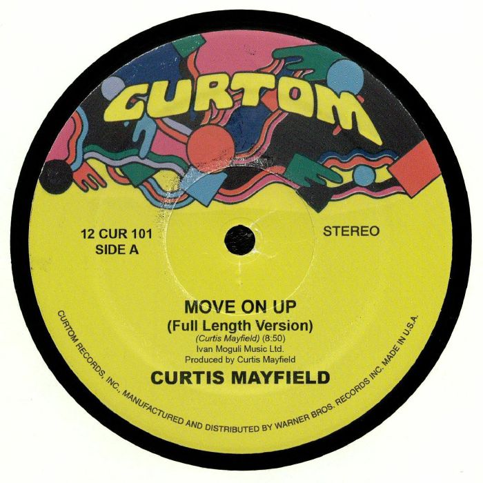 Move on Up - Curtis Mayfield