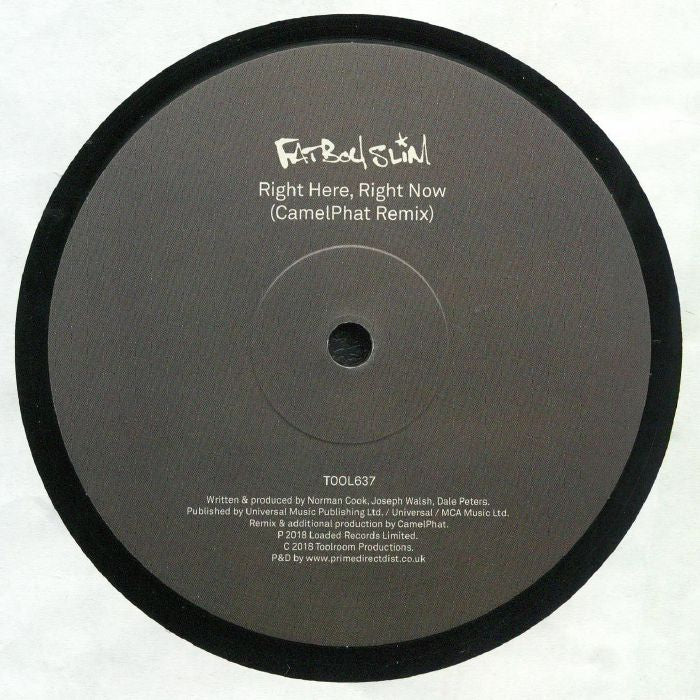 Right Here Right Now (Camelphat Remix) (Record Store Day 2018) - Fatboy Slim
