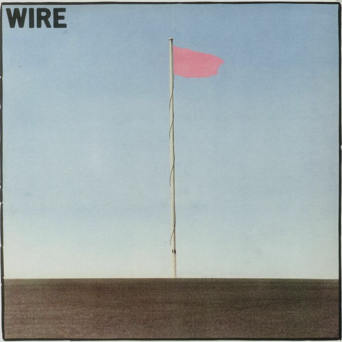 Pink Flag (Reissue) - Wire