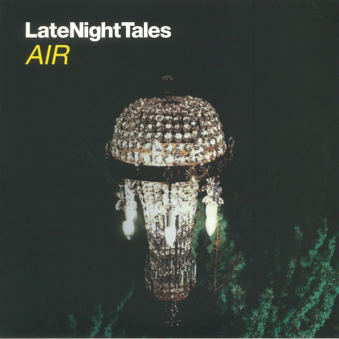 Late Night Tales (Remastered) - Air / Various