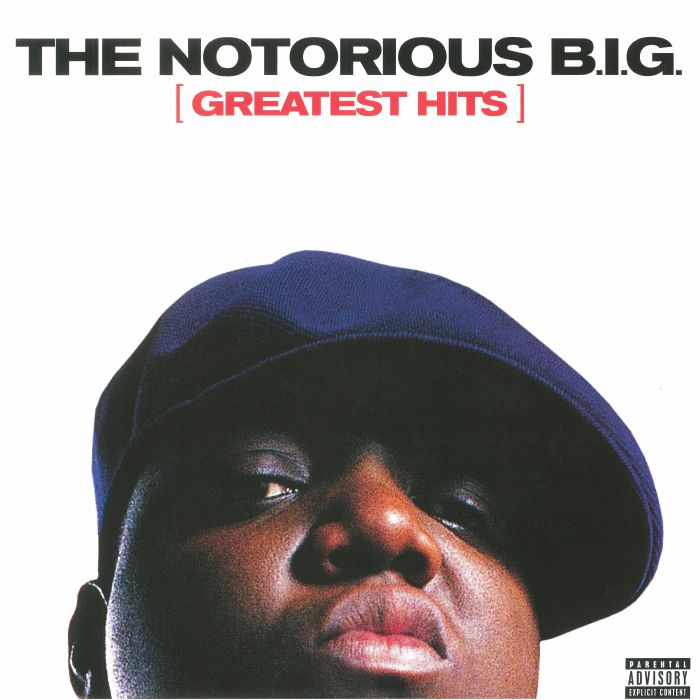 Greatest Hits (Reissue) - The Notorious Big