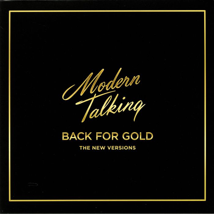 Back for Gold: the New Versions (Clear Vinyl) - Modern Talking