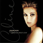 Let's Talk About Love (Reissue) - Celine Dion