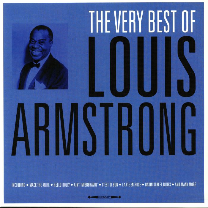 The Very Best of Louis Armstrong - Louis Armstrong