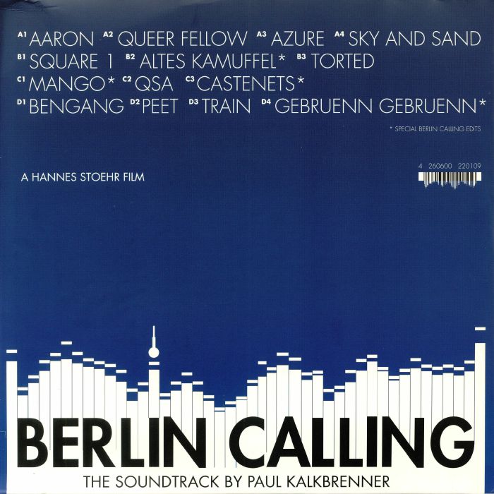 Berlin Calling: 10th Anniversary Edition (Soundtrack) - Paul Kalkbrenner