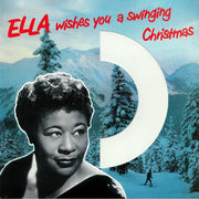 Ella Wishes You a Swinging Christmas (Reissue) - Ella Fitzgerald