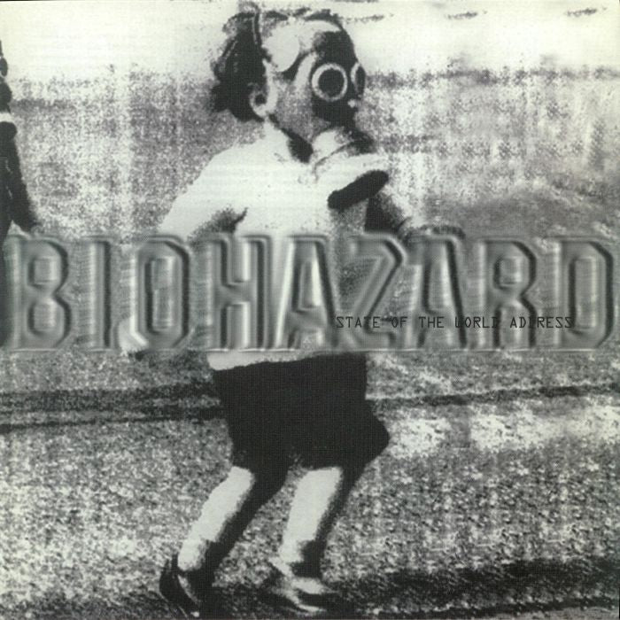 State of the World Address (Reissue) - Biohazard