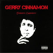 Erratic Cinematic - Gerry Cinnamon