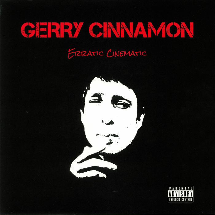 Erratic Cinematic - Gerry Cinnamon