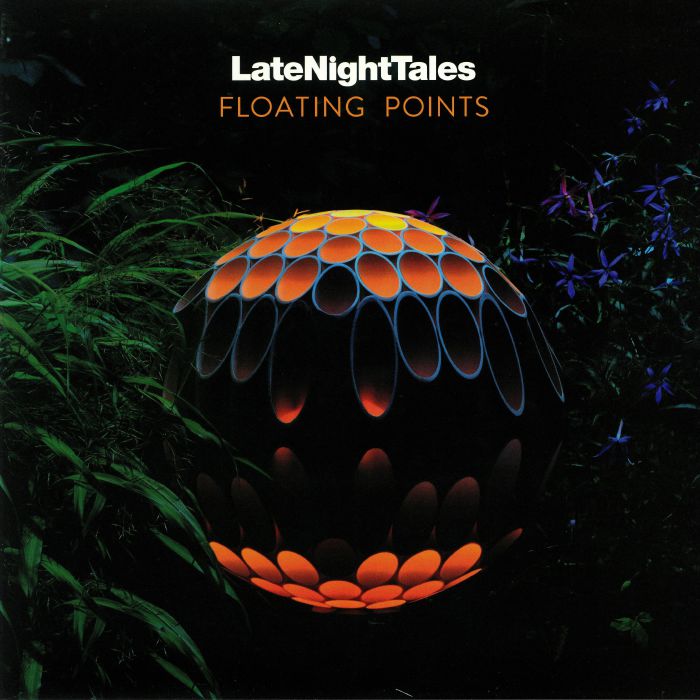 Late Night Tales - Floating Points / Various