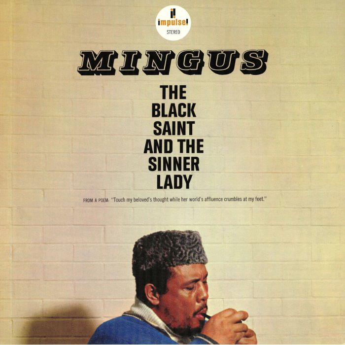 The Black Saint & the Sinner Lady (Reissue) - Charles Mingus