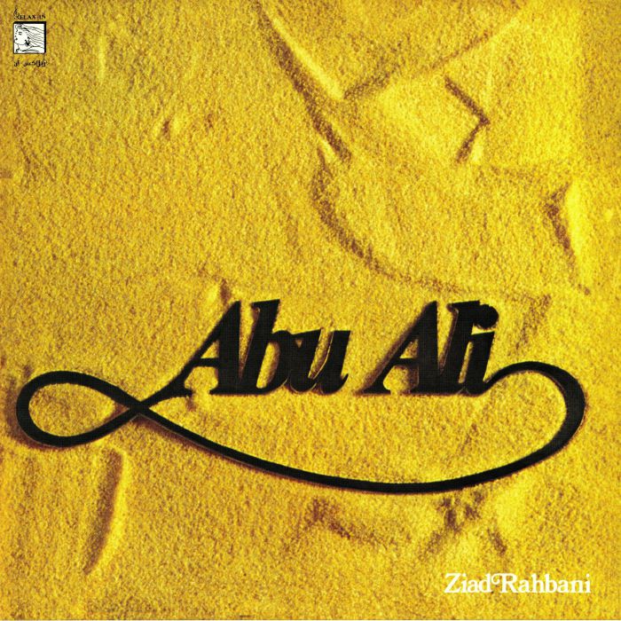 Abu Ali (Remastered) (Reissue) - Ziad Rahbani