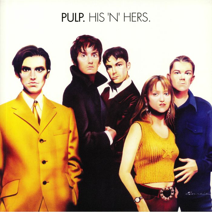 His N Hers (25th Anniversary Deluxe Reissue) - Pulp