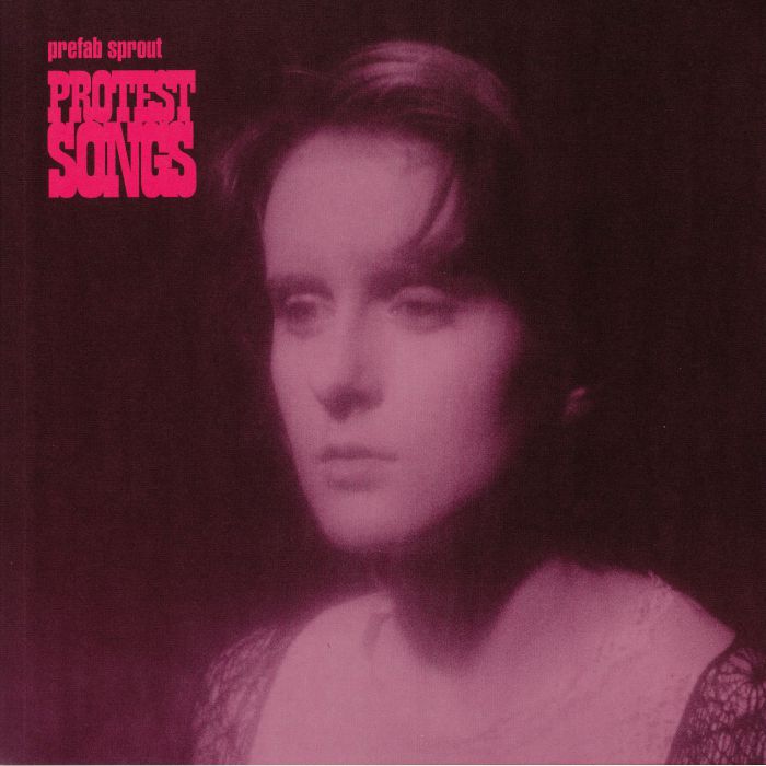 Protest Songs (Remastered) - Prefab Sprout