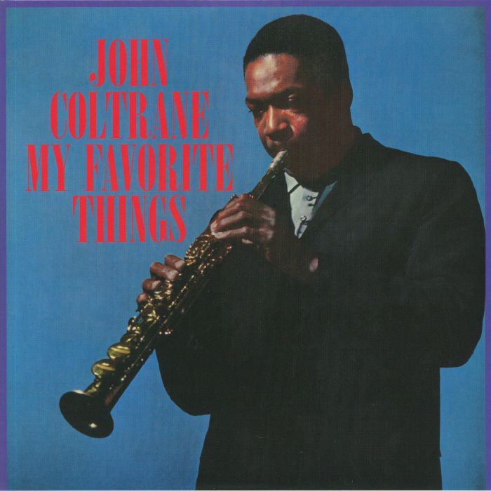 My Favorite Things (Renkli Plak) - John Coltrane