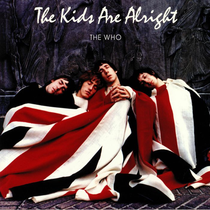 The Kids Are Alright (Soundtrack) - The Who