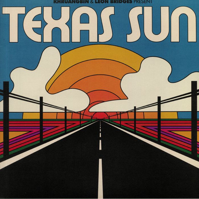 Texas Sun - Khruangbin