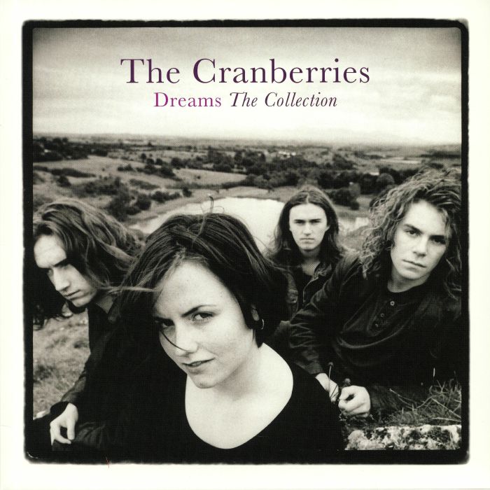 Dreams: the Collection - The Cranberries