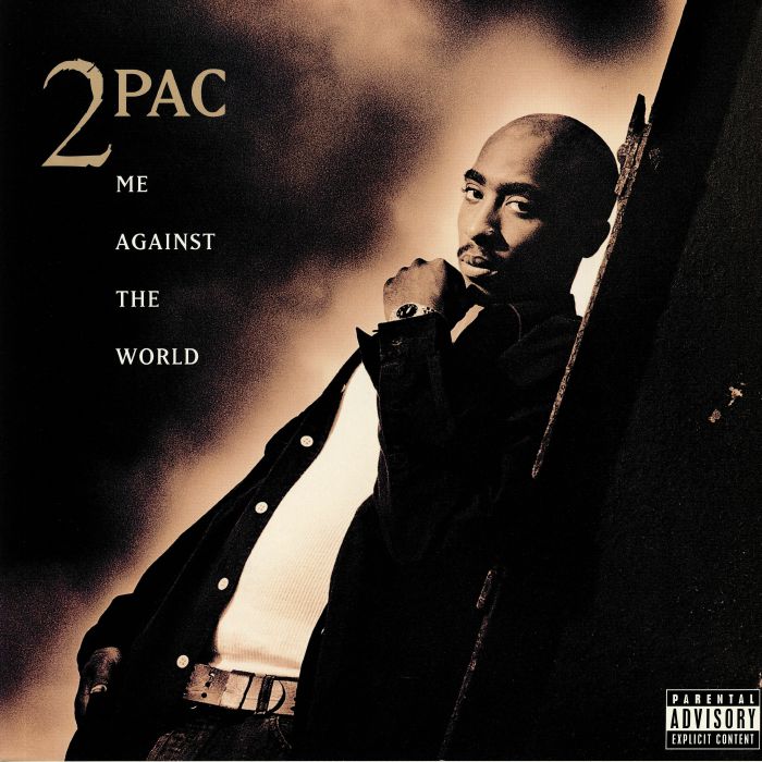Me Against the World (25th Anniversary Edition) (Reissue) - 2 Pac