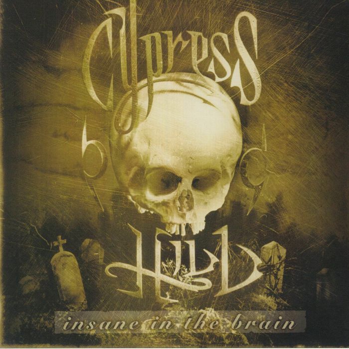 Insane in the Brain (Reissue) - Cypress Hill