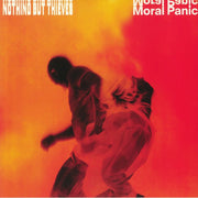 Moral Panic - Nothing but Thieves