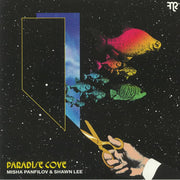 Paradise Cove (2nd Edition) - Misha Panfilov / Shawn Lee