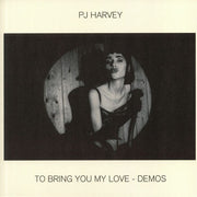 To Bring You My Love: Demos - Pj Harvey