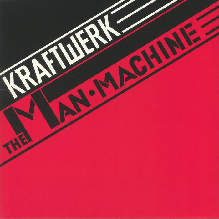 The Man Machine (Reissue) - Kraftwerk