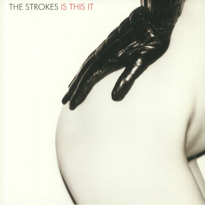 Is This It - The Strokes