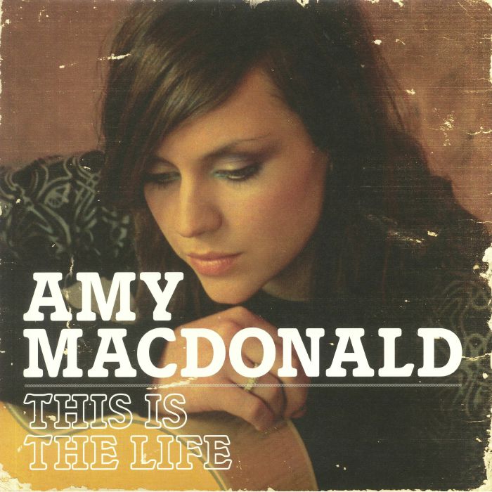 This Is the Life - Amy Macdonald